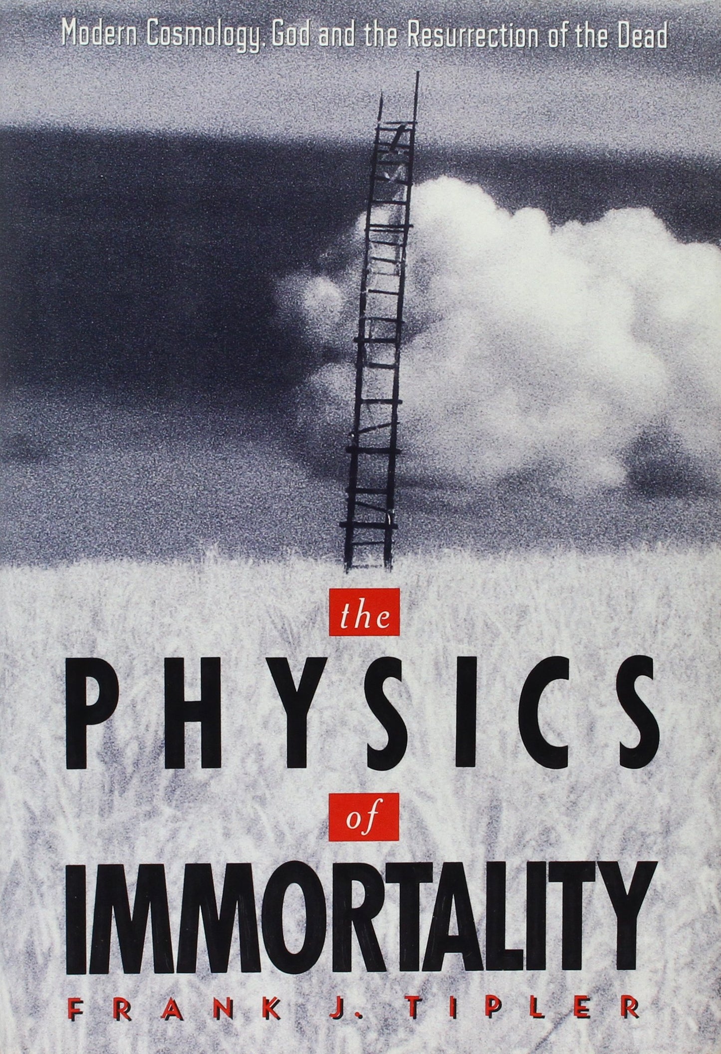 The Physics of Immortality by Frank J. Tipler