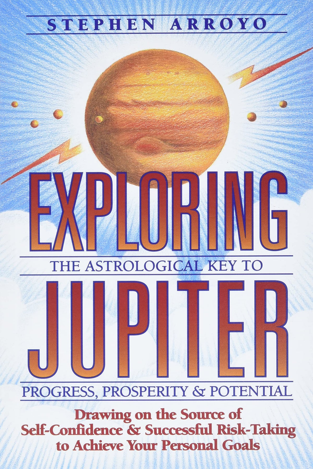 Exploring Jupiter: Astrological Key to Progress, Prosperity & Potential