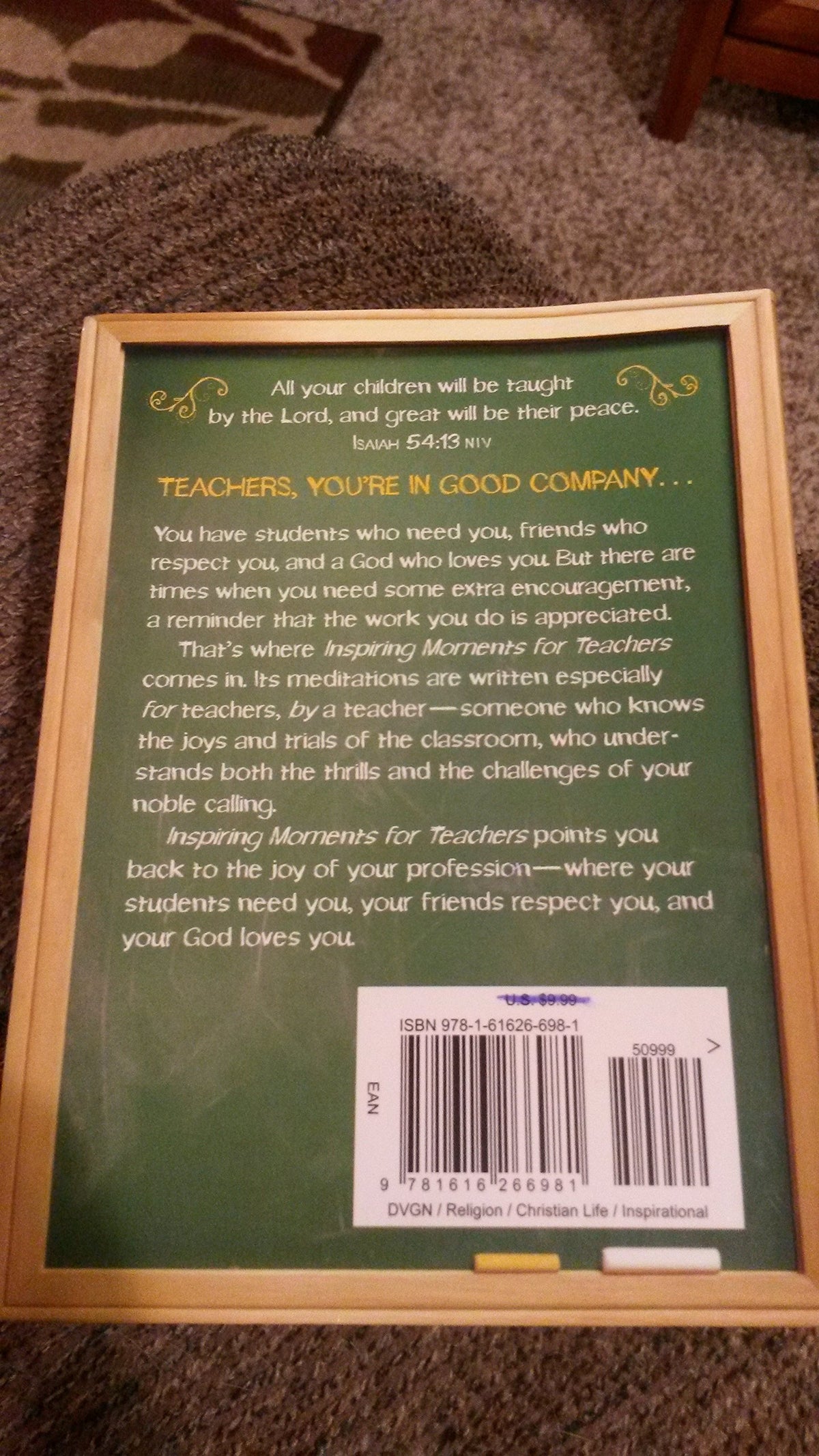 Inspiring Moments for Teachers: Collected Meditations, Scriptures, and Prayers