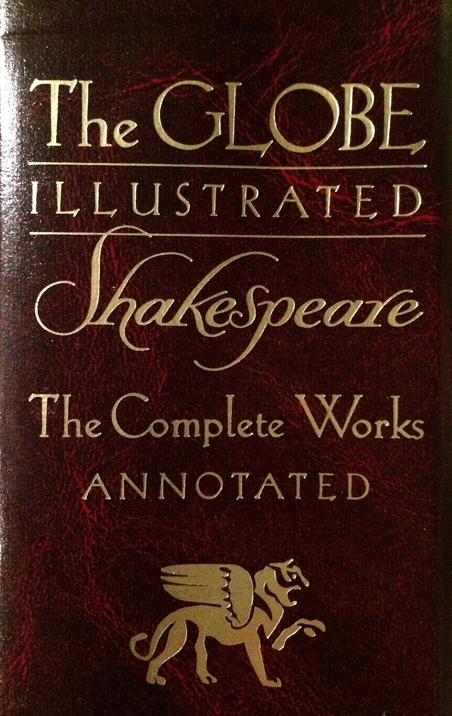 The Globe Illustrated Shakespeare: The Complete Works Annota