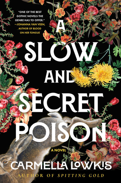 A Slow and Secret Poison: A Novel