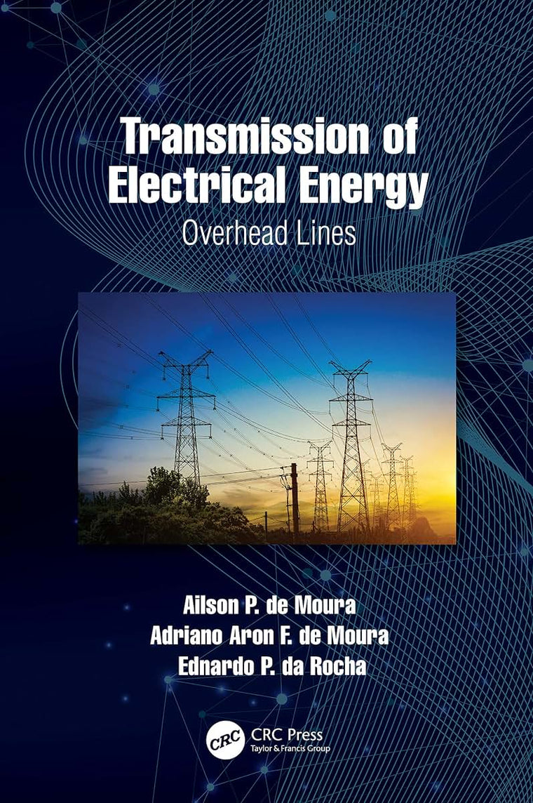 Transmission of Electrical Energy: Overhead Lines