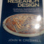 Research Design: Qualitative, Quantitative, and Mixed Methods Approaches, 3rd Edition