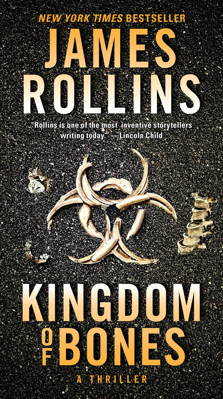 Kingdom of Bones: A Sigma Force Novel (Sigma Force, 16)