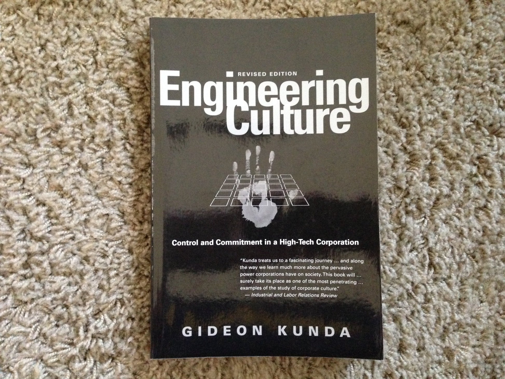 Engineering Culture: Control and Commitment in a High-Tech Corporation