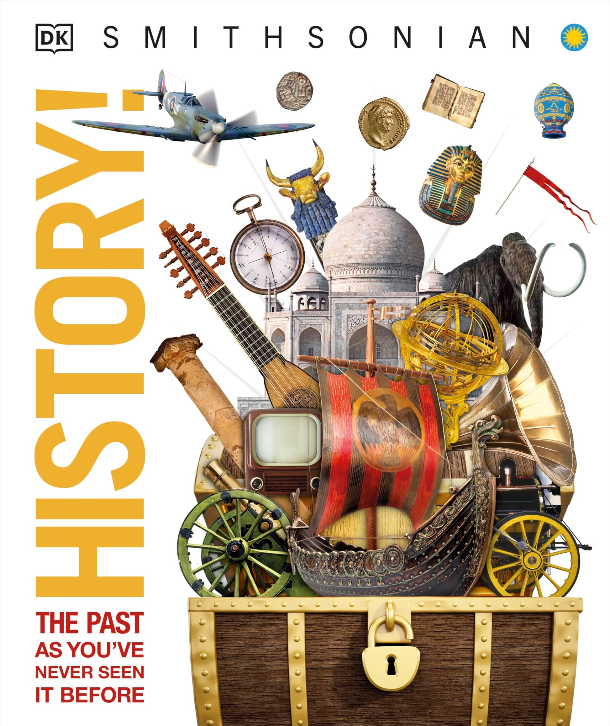 Knowledge Encyclopedia History!: World History as You've Never Seen It Before