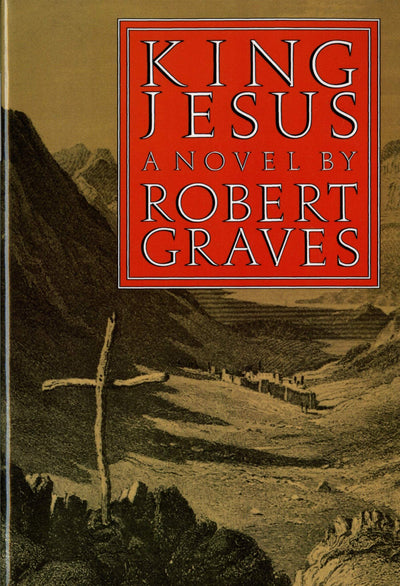King Jesus: A Novel (FSG Classics) by Graves, Robert