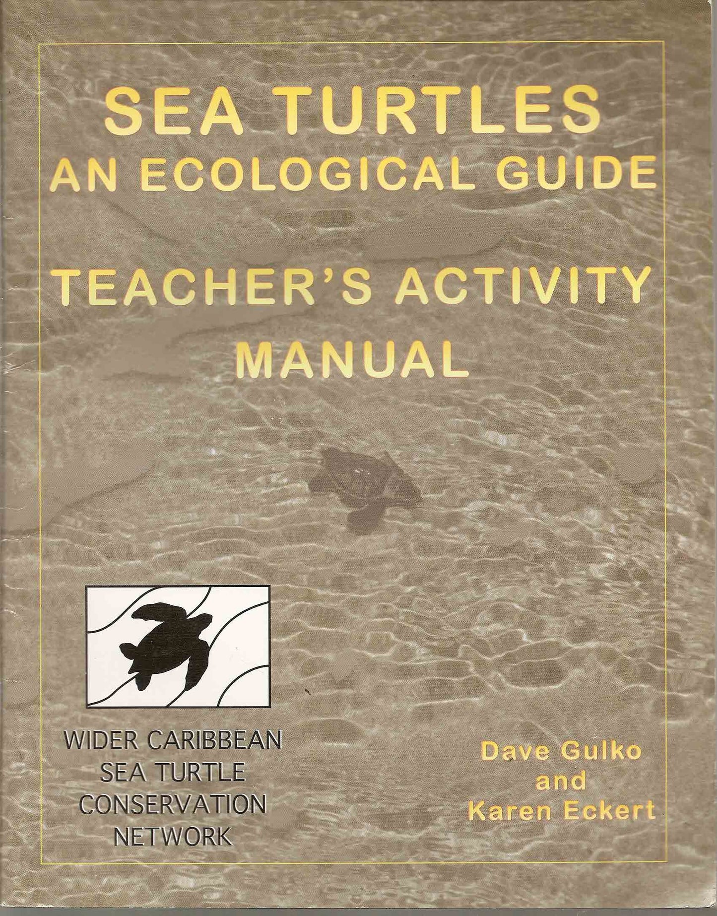 Sea Turtles: An Ecological Guide