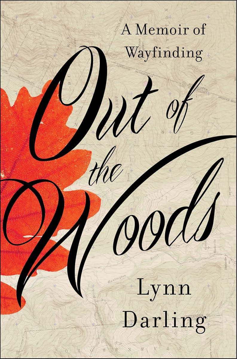 Out of the Woods: A Memoir of Wayfinding