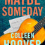Maybe Someday