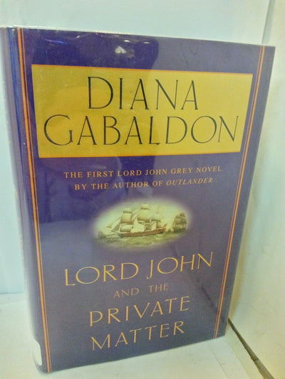 Lord John and the Private Matter by Diana Gabaldon