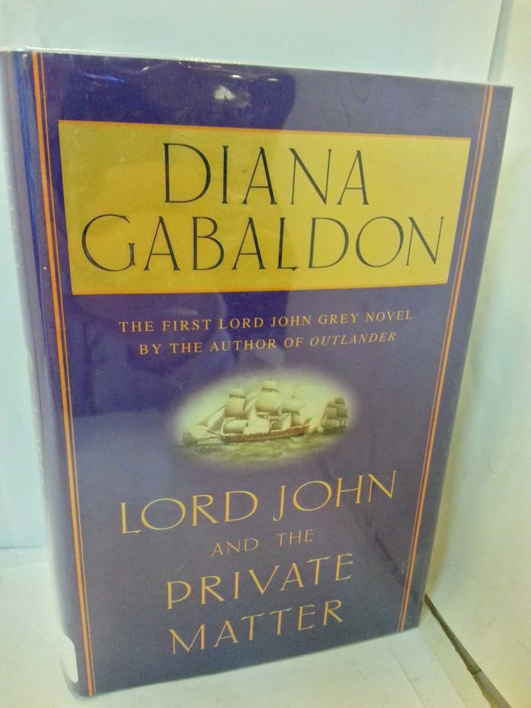 Lord John and the Private Matter by Diana Gabaldon