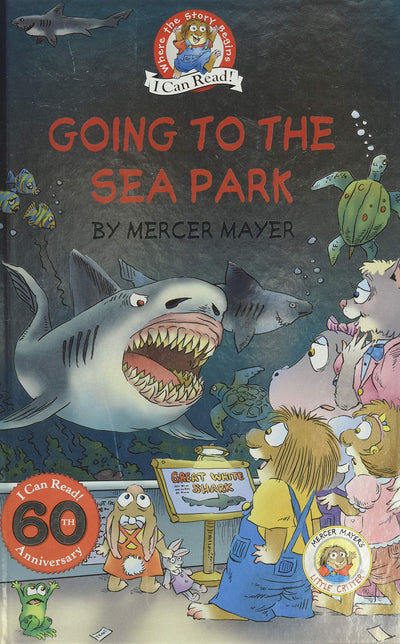 Little Critter: Going to the Sea Park (My First I Can Read)