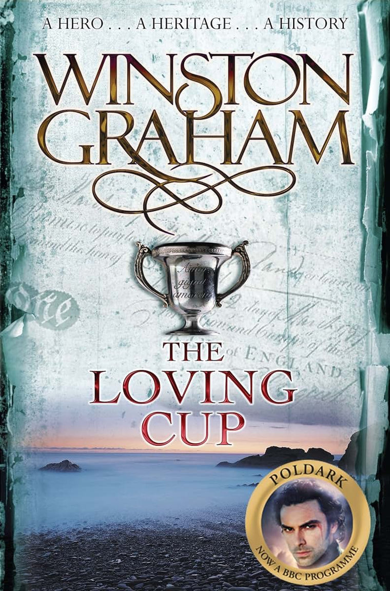 The Loving Cup: A Novel of Cornwall 1813 1815 (The Poldark Saga)