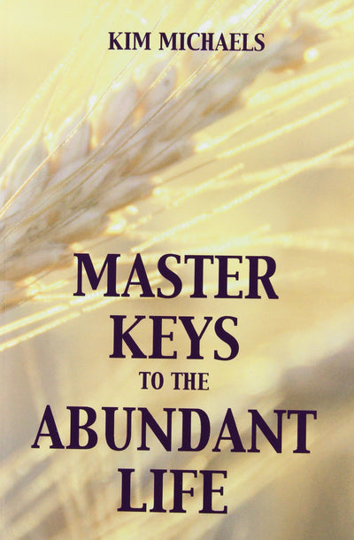 Master Keys to the Abundant Life
