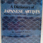 Dictionary of Japanese Artists: Painting, Sculpture, Ceramics, Prints, Lacquer