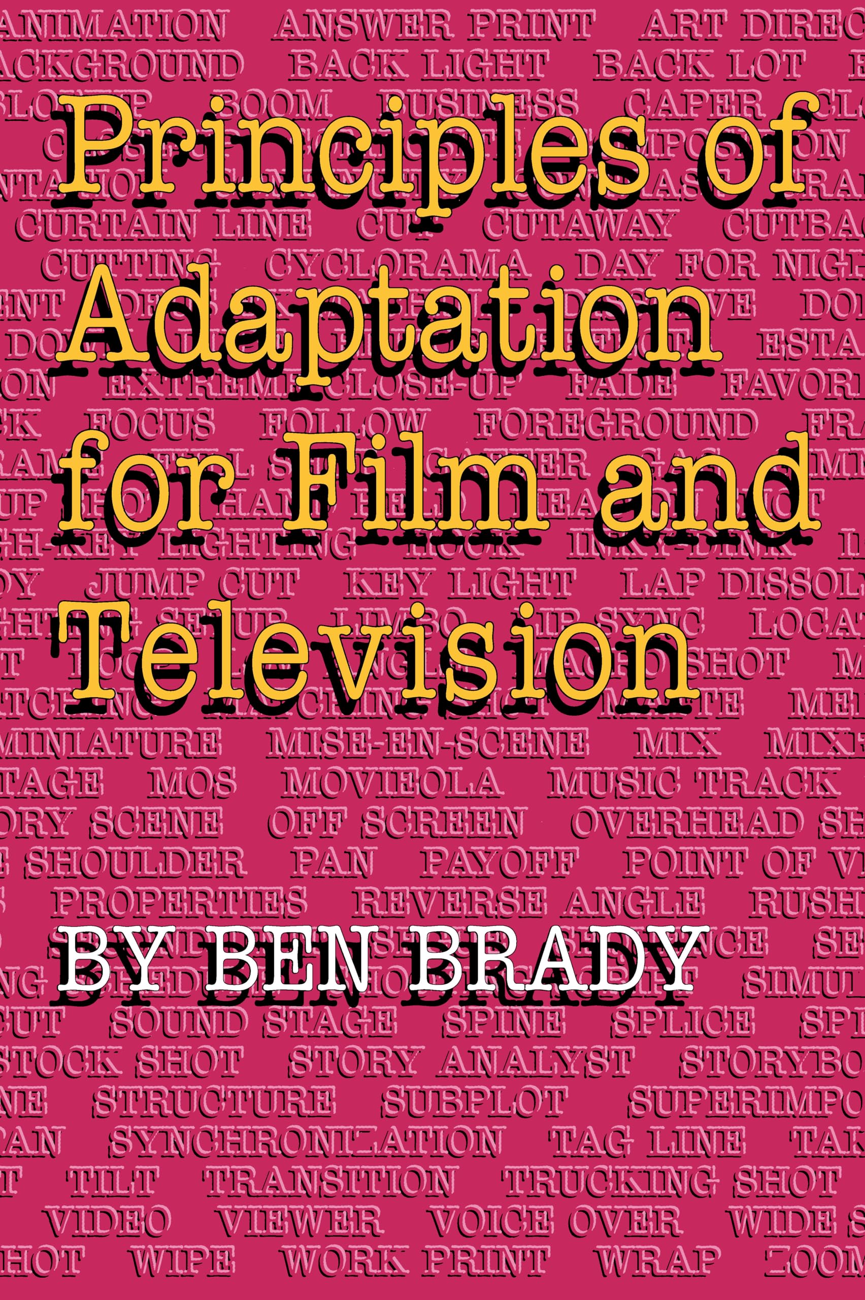 Principles of Adaptation for Film and Television