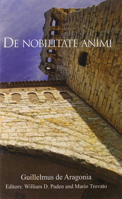 De nobilitate animi (Harvard Studies in Medieval Latin)