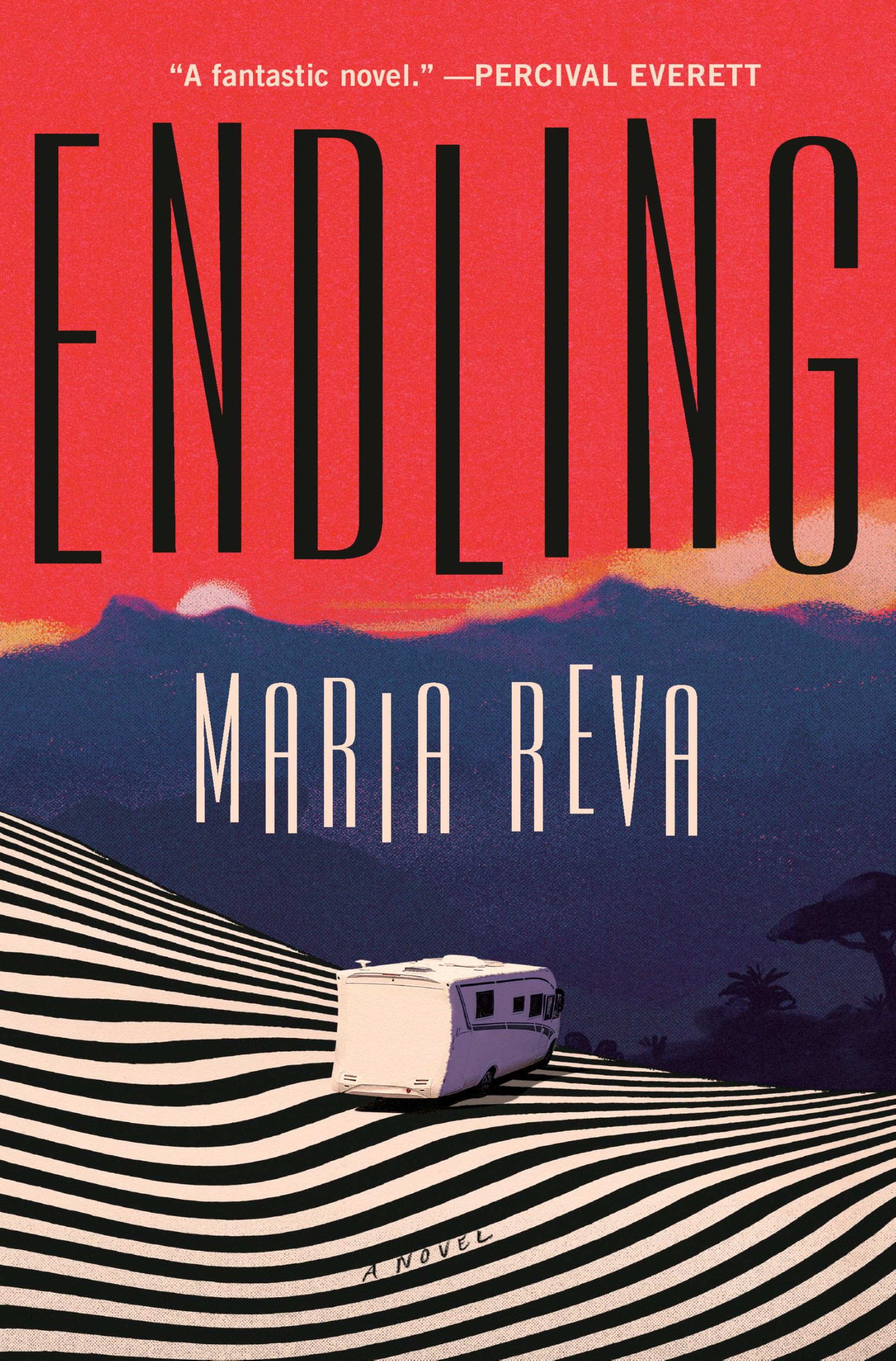 Endling: A Novel