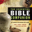 The Essential Bible Companion: Key Insights for Reading God's Word (Essential Bible Companion Series)