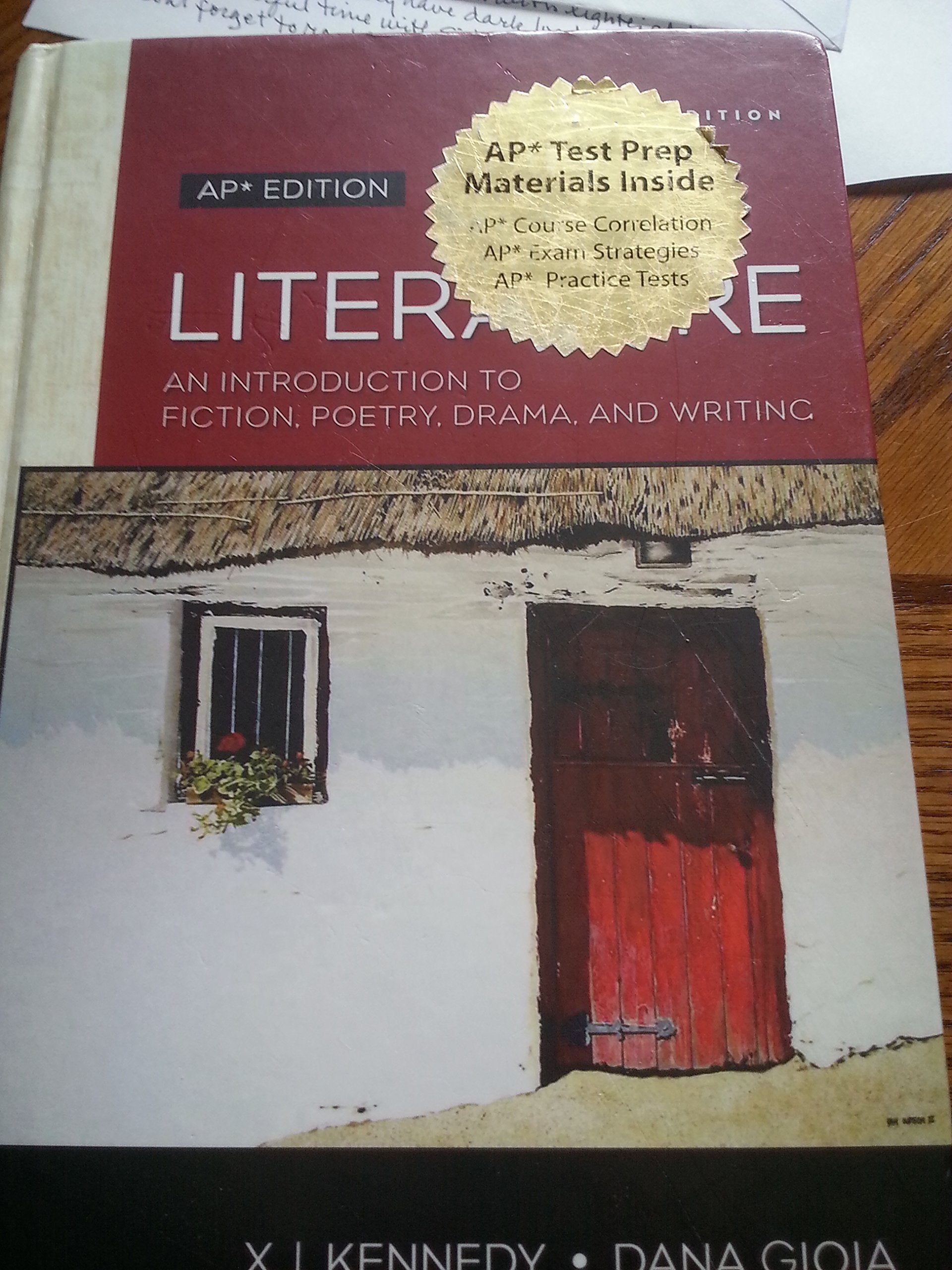 Literature: An Introduction to Fiction, Poetry, Drama, and Writing: AP Edition