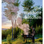 The Outdoor Kitchen: Live-Fire Cooking from the Grill [A Cookbook]