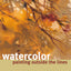 Watercolor Painting Outside the Lines