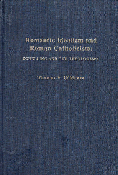 Romantic Idealism and Roman Catholicism: Schelling and the T