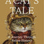 A Cat's Tale: A Journey Through Feline History by Koudounari