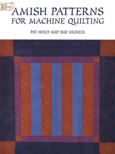 Amish Patterns for Machine Quilting (Dover Quilting)