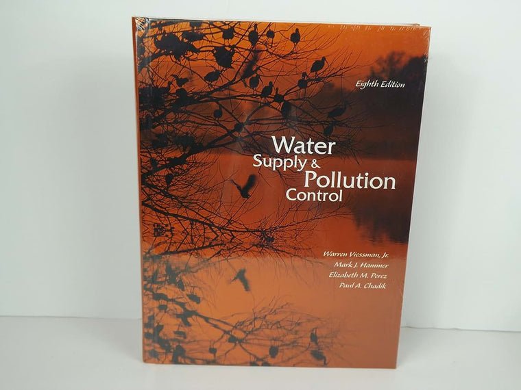 Water Supply and Pollution Control by Viessman Jr., Warren