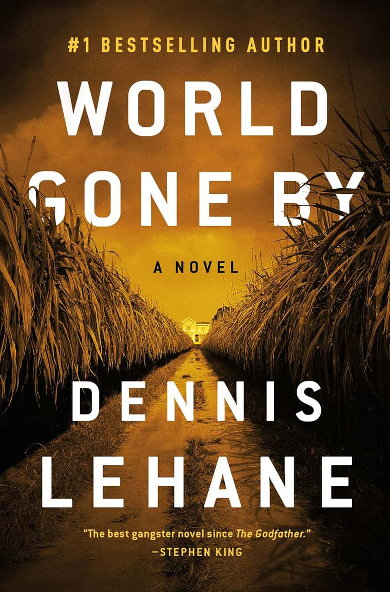 World Gone By: A Novel (Joe Coughlin Series, 3)
