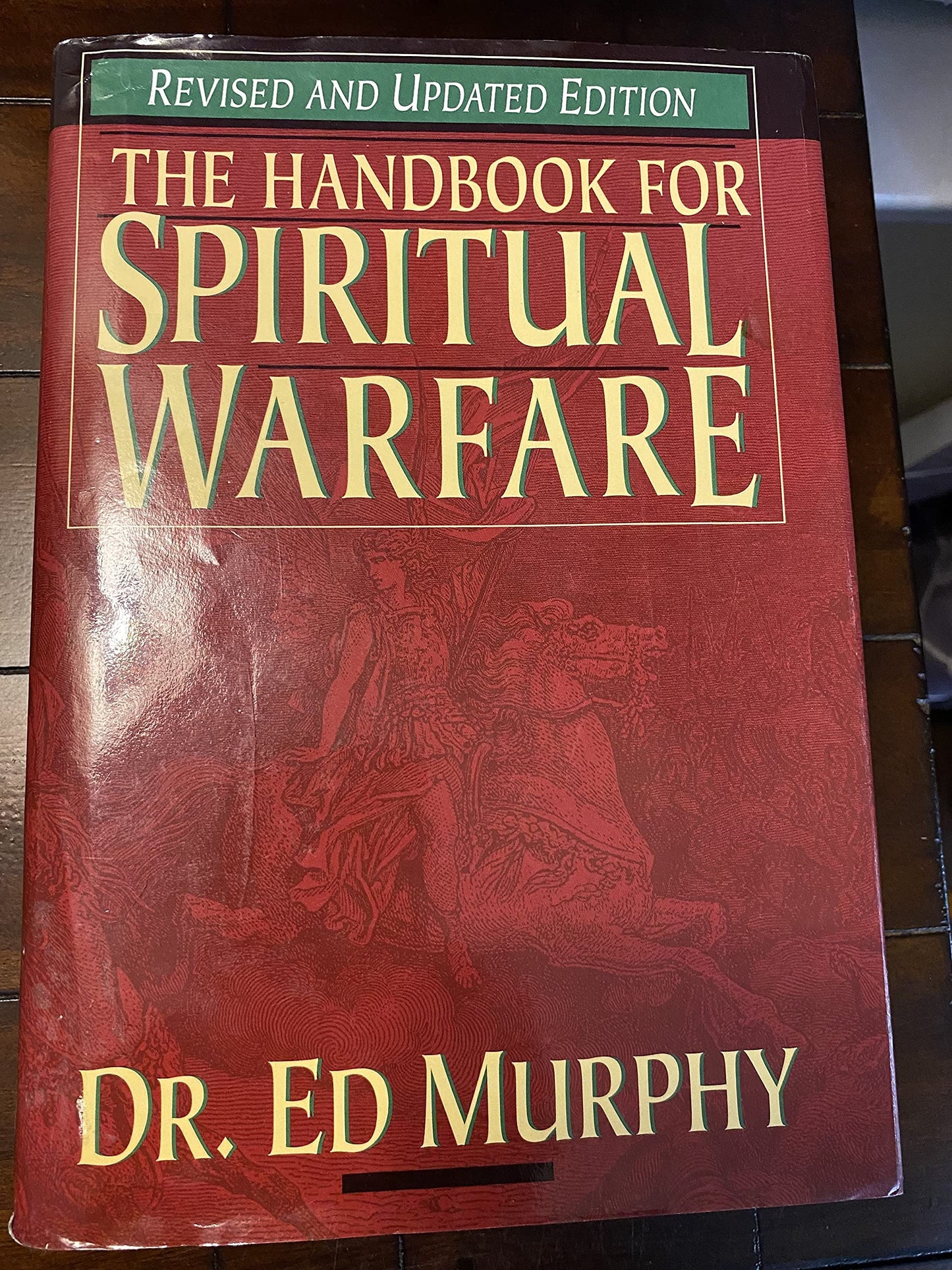 Handbook for Spiritual Warfare (Revised & Updated Edition) b