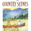 Creative Haven Country Scenes Coloring Book: Relax & Find Your True Colors (Adult Coloring Books: In The Country)