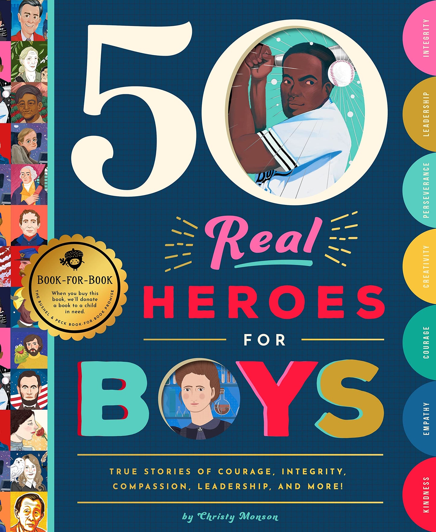 50 Real Heroes for Boys: True Stories of Courage, Integrity