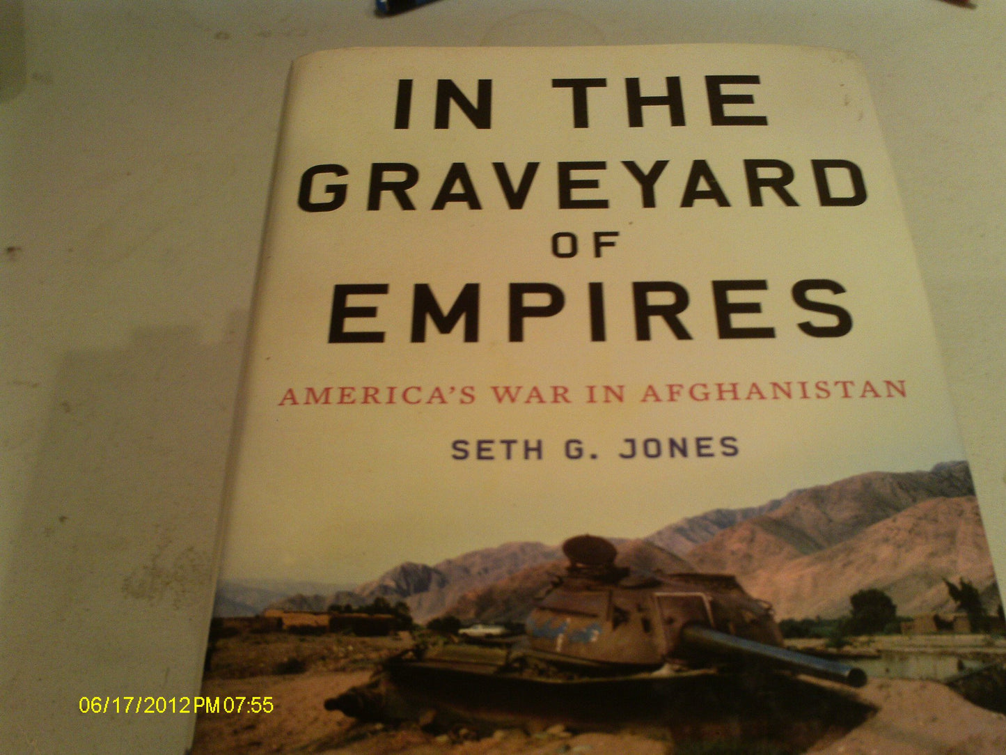 In the Graveyard of Empires: America's War in Afghanistan