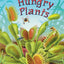 Hungry Plants (Step-into-Reading, Step 4)