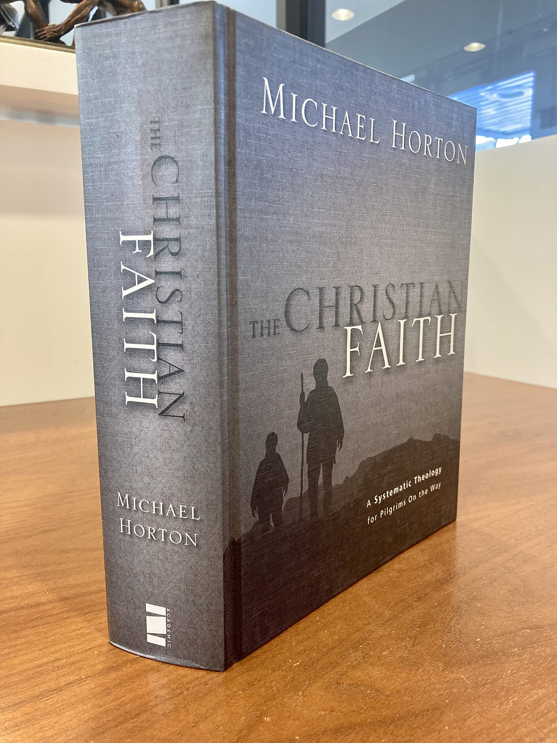 The Christian Faith: A Systematic Theology for Pilgrims on the Way