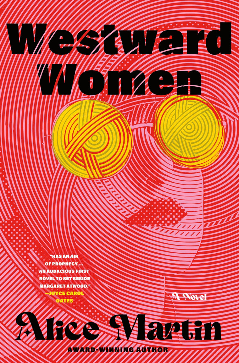 Westward Women: A Novel