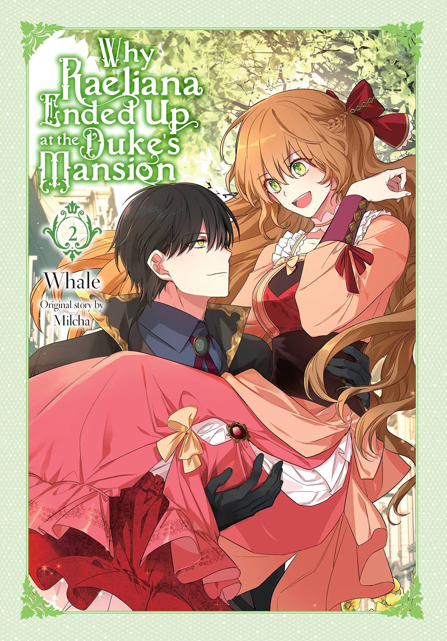 Why Raeliana Ended Up at the Duke's Mansion, Vol. 2 (Volume 2)