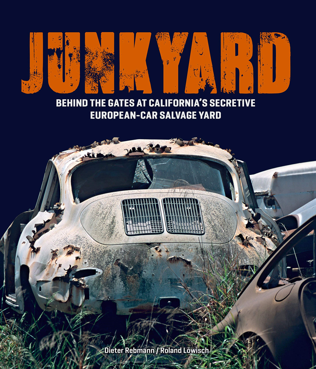 Junkyard: Behind the Gates at California's Secretive European-Car Salvage Yard