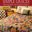 Simple Graces: Charming Quilts and Companion Projects