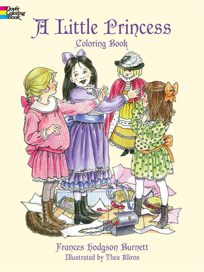 A Little Princess Coloring Book (Dover Classic Stories Coloring Book)