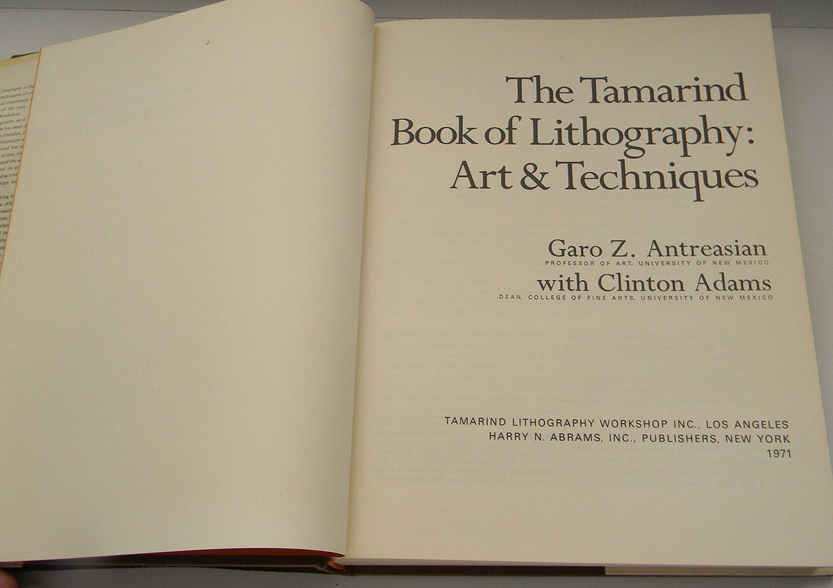 The Tamarind Book of Lithography: Art and Techniques