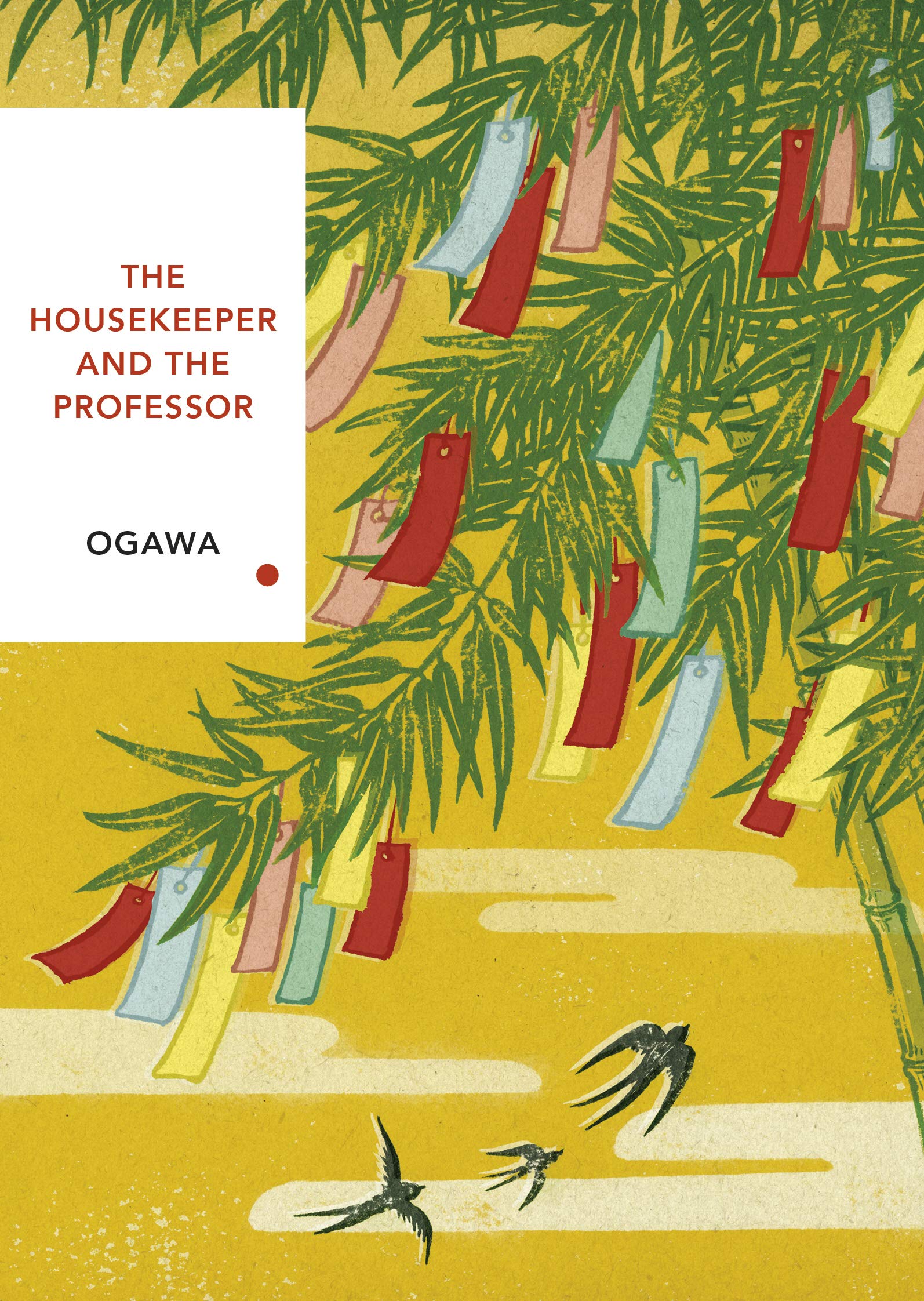 The Housekeeper and the Professor: Vintage Classics Japanese Series (Vintage Classic Japanese Series)