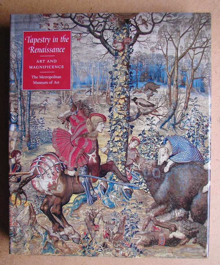 Tapestry in the Renaissance: Art and Magnificence