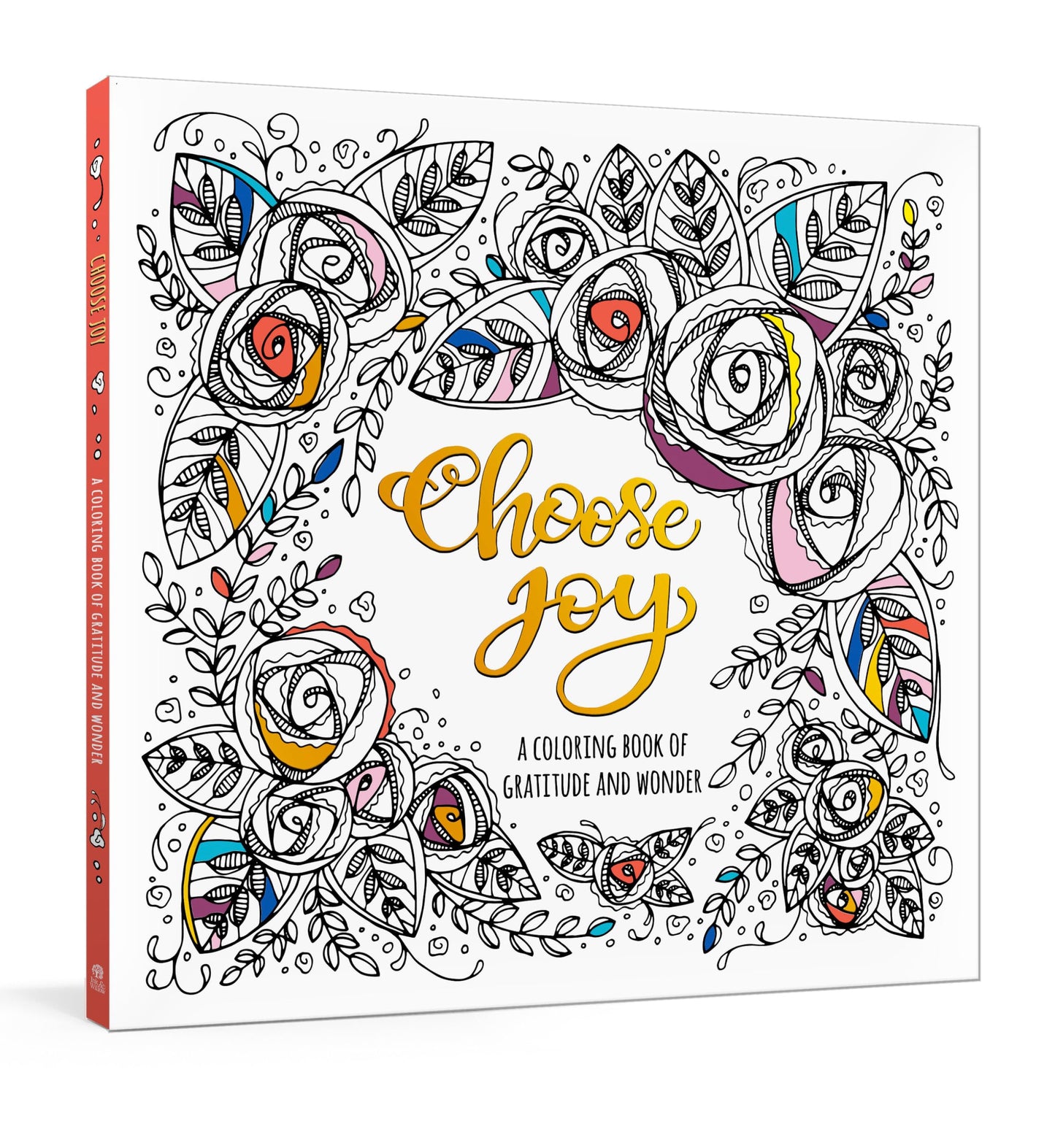 Choose Joy: A Coloring Book of Gratitude and Wonder