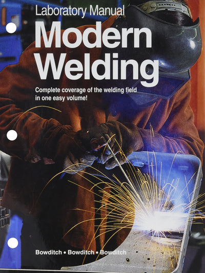 Laboratory Manual for Modern Welding
