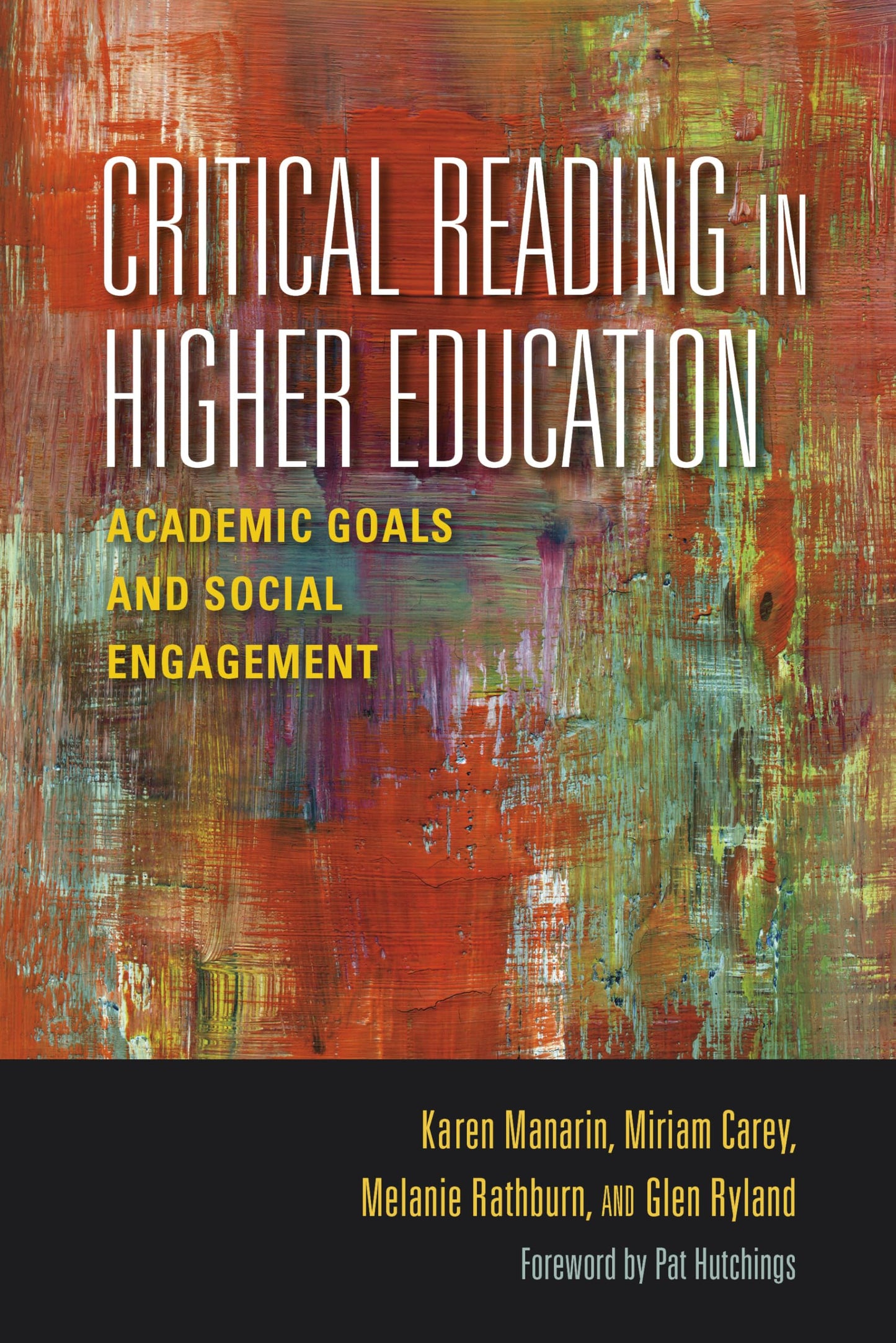 Critical Reading in Higher Education: Academic Goals and Social Engagement (Scholarship of Teaching and Learning)