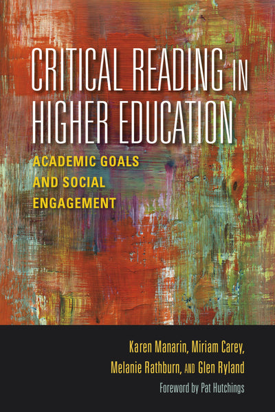 Critical Reading in Higher Education: Academic Goals and Social Engagement (Scholarship of Teaching and Learning)